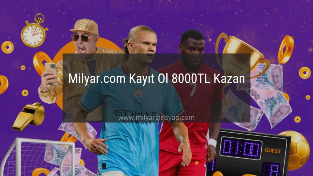 Milyar.com Kayıt Ol